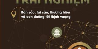 Địa phương trong nền kinh tế trải nghiệm: Bản sắc, tài sản, thương hiệu và con đường tới thịnh vượng