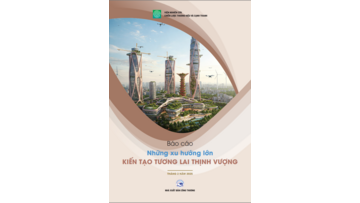 Báo cáo “Những xu hướng lớn: Kiến tạo tương lai thịnh vượng”