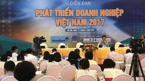 Diễn đàn Phát triển doanh nghiệp Việt Nam 2017