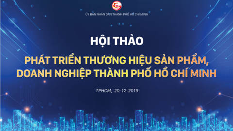 TP HCM hỗ trợ doanh nghiệp phát triển thương hiệu sản phẩm