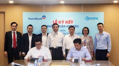 VietinBank ký kết hợp tác với Tập đoàn Pacific