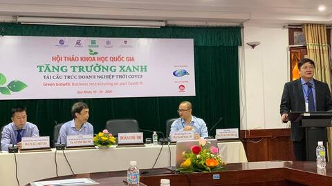 Hội thảo khoa học quốc gia: “Tăng trưởng xanh: Tái cấu trúc doanh nghiệp thời Covid”