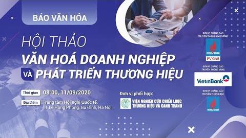 Hội thảo: Văn hóa doanh nghiệp và phát triển thương hiệu