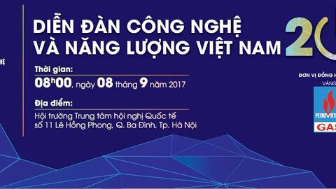 Diễn đàn Công nghệ và Năng lượng Việt Nam 2017