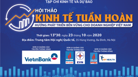 Hội thảo Kinh tế tuần hoàn: Hướng phát triển bền vững cho doanh nghiệp Việt Nam