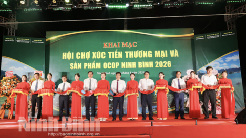 Khai mạc Hội chợ Xúc tiến thương mại và sản phẩm OCOP Ninh Bình 2026