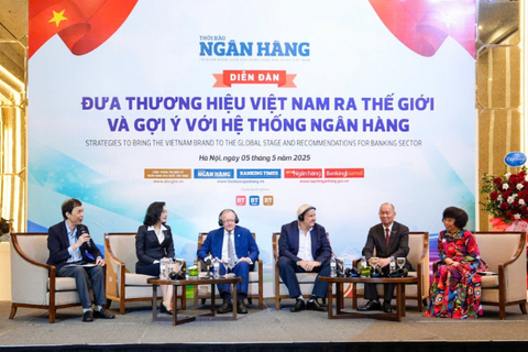 Diễn đàn “Đưa thương hiệu Việt Nam ra thế giới và gợi ý với hệ thống ngân hàng”